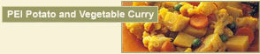 Feature Recipe: PEI Potato and Vegetable Curry
